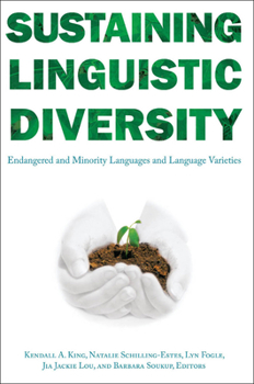 Sustaining Linguistic Diversity: Endangered and Minority Languages and Language Varieties (Georgetown University Round Table on Languages and Linguistics (Proceedings)) - Book  of the Georgetown University Round Table on Languages and Linguistics