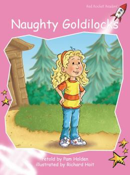 Paperback Naughty Goldilocks Book