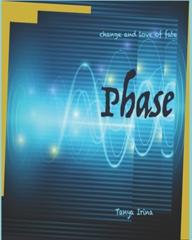 Paperback Phase: Change and Love of Fate Book