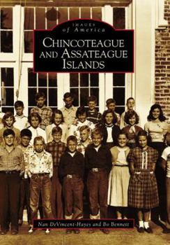 Chincoteague and Assateague Islands - Book  of the Images of America: Maryland
