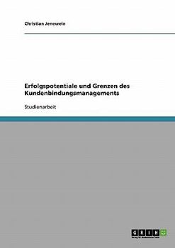 Paperback Erfolgspotentiale und Grenzen des Kundenbindungsmanagements [German] Book
