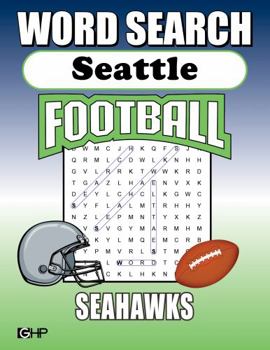 Seattle Seahawks Word Search: Word Find Puzzle Book For All Seahawks Football Fans