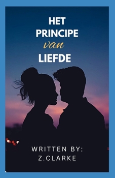 Paperback Het principe van liefde [Dutch] Book