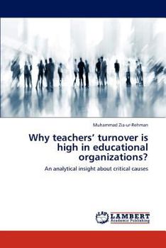 Paperback Why teachers' turnover is high in educational organizations? Book