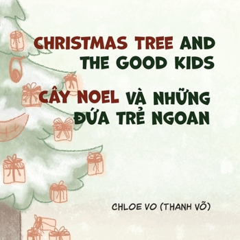 Christmas Tree and the Good Kids: Cây Noel Và Những Đứa Trẻ Ngoan