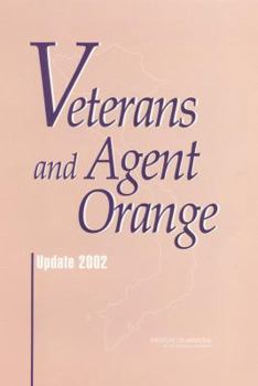 Hardcover Veterans and Agent Orange: Update 2002 Book