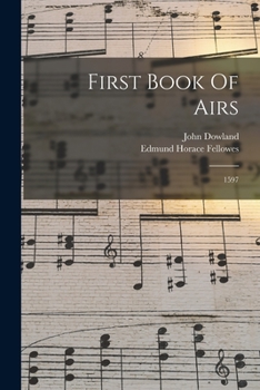 Paperback First Book Of Airs: 1597 Book