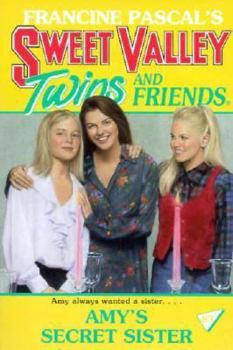 Amy's Secret Sister (Sweet Valley Twins, #83) - Book #83 of the Sweet Valley Twins
