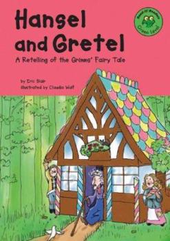Hardcover Hansel and Gretel: A Retelling of the Grimms' Fairy Tale Book