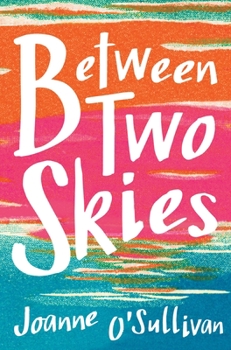 Hardcover Between Two Skies Book