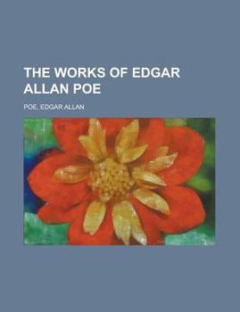 The Works of Edgar Allan Poe Volume 2