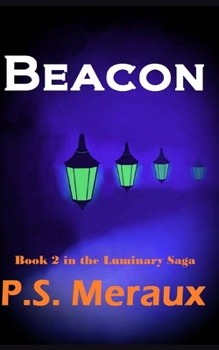 Beacon - Book #2 of the Luminary Saga