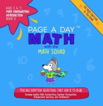 Paperback Page a Day Math, Math Handwriting Introduction Book 2: Tracing Addition Equations That Add 2 to 0-10 Book