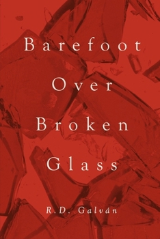 Paperback Barefoot Over Broken Glass Book