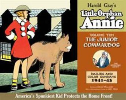 Little Orphan Annie Volume 10: The Junior Commandos, 1941-1943 - Book #10 of the Little Orphan Annie: The Complete Daily Comics