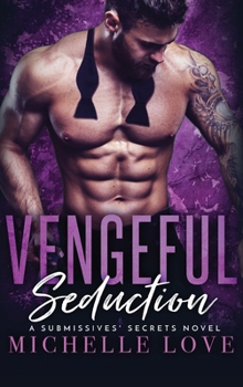 Hardcover Vengeful Seduction: Billionaire Romance Book