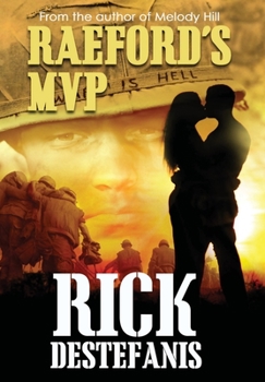 Raeford's MVP - Book #4 of the Vietnam War