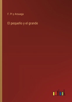 El pequeño y el grande