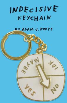 Misc. Supplies Indecisive Keychain: (Fun Novelty Keychain Ring, @Adamjk Keychain Gift) Book