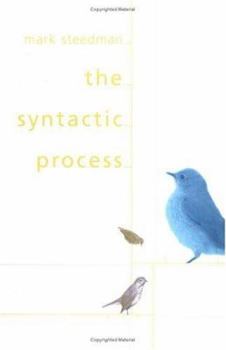 Hardcover The Syntactic Process (Language, Speech, and Communication) Book