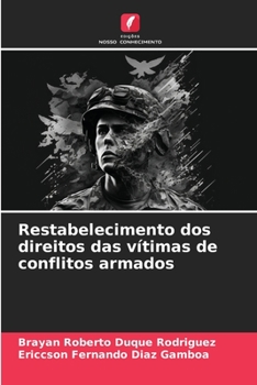 Paperback Restabelecimento dos direitos das vítimas de conflitos armados [Portuguese] Book