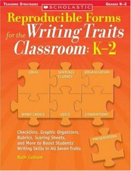 Paperback Reproducible Forms for the Writing Traits Classroom: K-2 Book