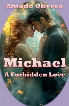 Paperback Michael A Forbidden Love Book