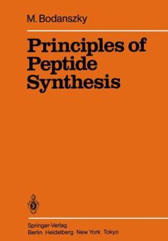 Hardcover Principles of Peptide Synthesis Book