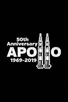 Paperback 50th Anniversary: Apollo 11 Saturn V Rocket Journal 6x9 Lined 120 Pages Book
