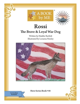 Paperback Rossi: The Brave & Loyal War Dog Book