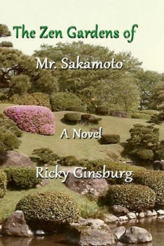 Paperback The Zen Gardens of Mr. Sakamoto Book