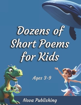 Paperback Dozens of Short Poems for Children: Ages 3-9 Book