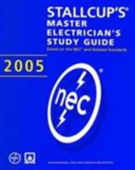 Paperback Stallcup's? Master Electrician's Study Guide, 2005 Edition Book