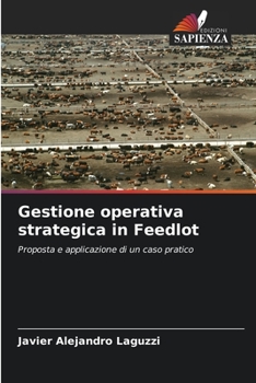 Paperback Gestione operativa strategica in Feedlot [Italian] Book