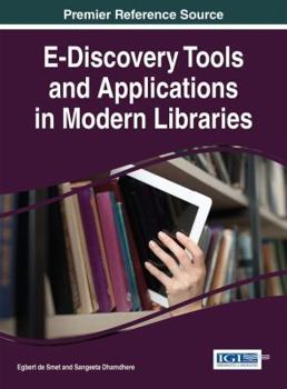 Hardcover E-Discovery Tools and Applications in Modern Libraries Book