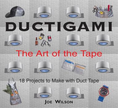 Paperback Ductigami: The Art of the Tape Book