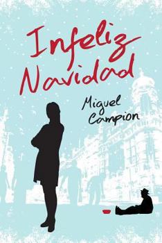 Paperback Infeliz Navidad [Spanish] Book