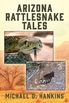 Paperback Arizona Rattlesnake Tales Book