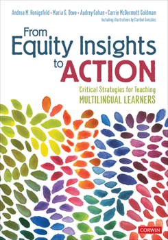 Paperback From Equity Insights to Action: Critical Strategies for Teaching Multilingual Learners Book