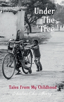 Paperback Under The Tree: Tales From My Childhood Book