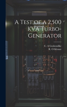 Hardcover A Test of a 2,500 KVA Turbo-generator Book