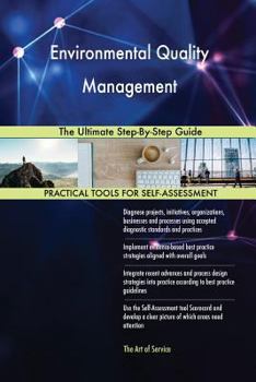 Paperback Environmental Quality Management The Ultimate Step-By-Step Guide Book