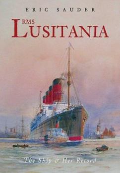 Paperback RMS Lusitania: The Ship and Her Record Book