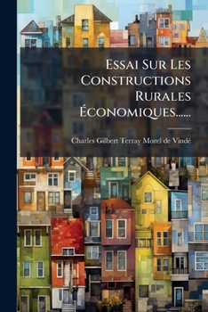 Paperback Essai Sur Les Constructions Rurales Économiques...... [French] Book