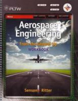 Spiral-bound Workbook for Senson/Ritter's Aerospace Engineering: From the Ground Up Book