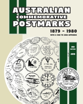 Paperback Australian Commemorative Postmarks 1879-1980 3rd edition Book