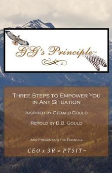 Paperback GG's Principle: Three Steps to Empower You in Any Situation Book