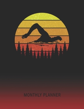 Monthly Planner: Swimmer | 2 Year Planning for Jan 2020 to Dec 2021 | Retro Vintage Sunset Cover | January 20 - December 21 | Planning Organizer ... | Plan Days, Set Goals & Get Stuff Done