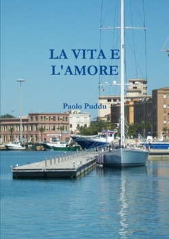 Paperback La Vita E l'Amore [Italian] Book