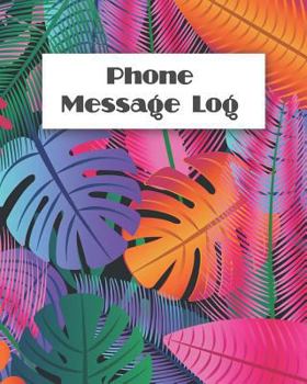 Paperback Phone Message Log: Telephone Memo Log Book